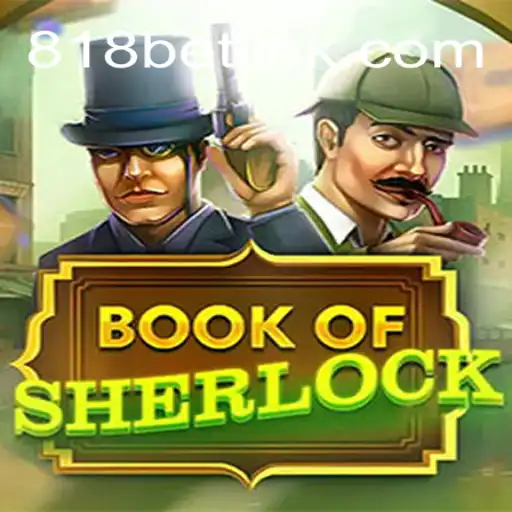 Descubra o Fascinante Mundo de BookOfSherlock no 818bet