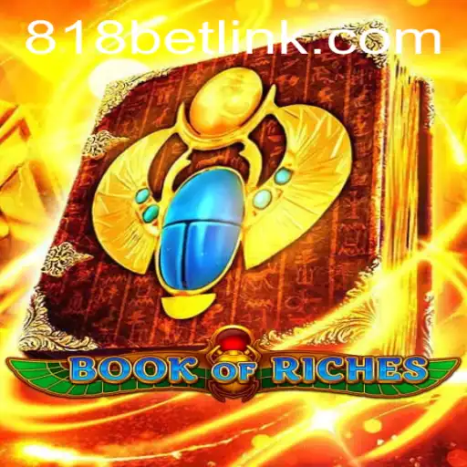 Descubra o Mundo Emocionante de BookofRiches no 818bet