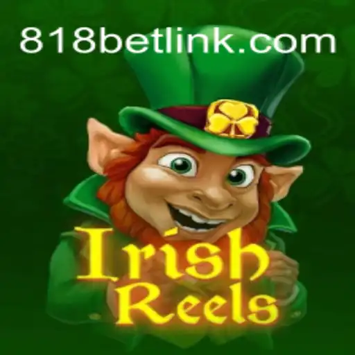 Descubra o Mundo Encantado de IrishReels no 818bet