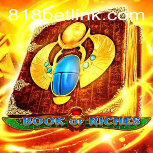 Descubra o Mundo Emocionante de BookofRiches no 818bet
